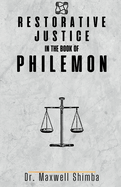 Restorative Justice in the Book of Philemon