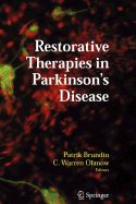 Restorative Therapies in Parkinson's Disease