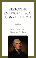 Restoring America's Fiscal Constitution