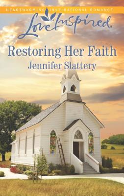 Restoring Her Faith - Slattery, Jennifer