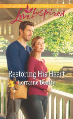 Restoring His Heart - Beatty, Lorraine