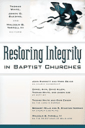 Restoring Integrity in Baptist Churches