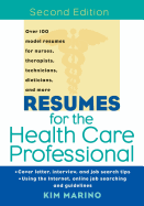 Resumes for the Health Care Professional