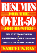 Resumes for the Over-50 Job Hunter