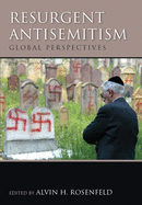 Resurgent Antisemitism: Global Perspectives
