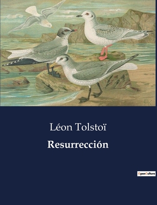 Resurreccin - Tolsto, Lon