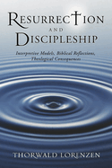 Resurrection and Discipleship