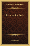 Resurrection Rock