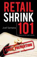 Retail Shrink 101: Theft Prevention