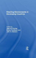 Retailing Environments in Developing Countries