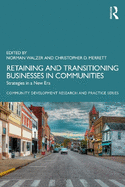 Retaining and Transitioning Businesses in Communities: Strategies in a New Era