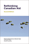 Rethinking Canadian Aid: Second Edition