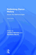 Rethinking Dance History: Issues and Methodologies