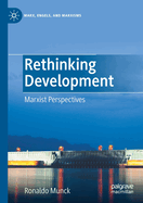 Rethinking Development: Marxist Perspectives