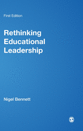Rethinking Educational Leadership: Challenging the Conventions