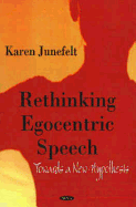 Rethinking Egocentric Speech