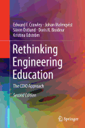 Rethinking Engineering Education: The Cdio Approach