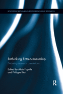 Rethinking Entrepreneurship: Debating Research Orientations