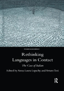 Rethinking Languages in Contact: The Case of Italian