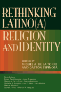 Rethinking Latino(a) Religion & Identity