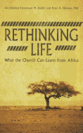 Rethinking Life: What the Church Can Learn from Africa