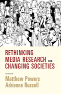 Rethinking Media Research for Changing Societies