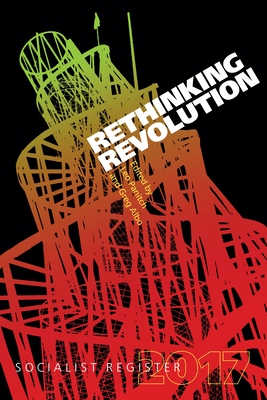 Rethinking Revolution - Panitch, Leo (Editor), and Albo, Greg (Editor)
