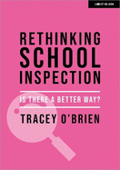 Rethinking school inspection: Is there a better way?