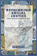 Rethinking Social Justice: From peoples to populations