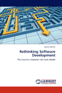 Rethinking Software Development