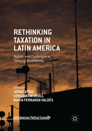 Rethinking Taxation in Latin America: Reform and Challenges in Times of Uncertainty