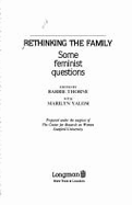 Rethinking the Family: Some Feminist Questions