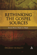 Rethinking the Gospel Sources