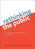 Rethinking the Public: Innovations in Research, Theory and Politics
