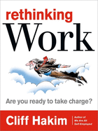 Rethinking Work: Are You Ready to Take Charge?