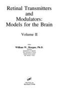 Retinal Transmitters & Modulat Models for the Brain Vol 2