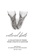 retired boots: A collection of poems from a Route 91 Survivor