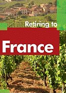 Retiring to France