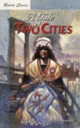 Retold Classic Novel, a Tale of Two Cities