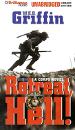Retreat, Hell!