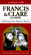 Retreat with Francis and Clare of Assisi