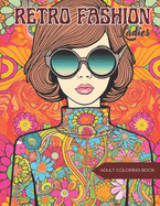 Retro Fashion Ladies: Coloring Retro Fashionistas