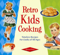 Retro Kids Cooking - Perry, Richard