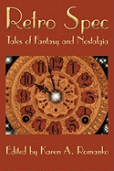 Retro Spec: Tales of Fantasy and Nostalgia