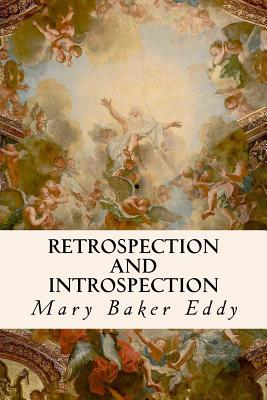 Retrospection and Introspection - Eddy, Mary Baker