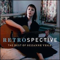 Retrospective: The Best of Suzanne Vega - Suzanne Vega