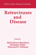 Retroviruses and Disease