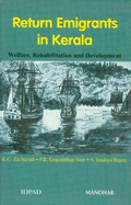 Return Emigrants in Kerala: Welfare, Rehabilitation & Development