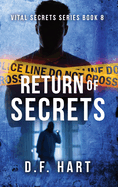 Return of Secrets: Vital Secrets, Book Eight