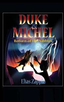 Return of the Nibbles - Zapple, Elias, and Beavan, Elliott (Cover design by)